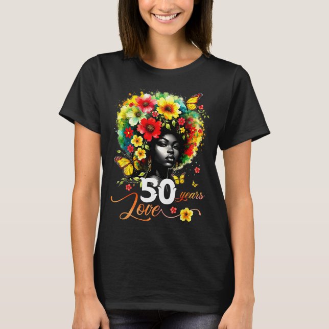 Black Afro Queen 50 Years Love 50th Birthday Butte T Shirt (Framsida)