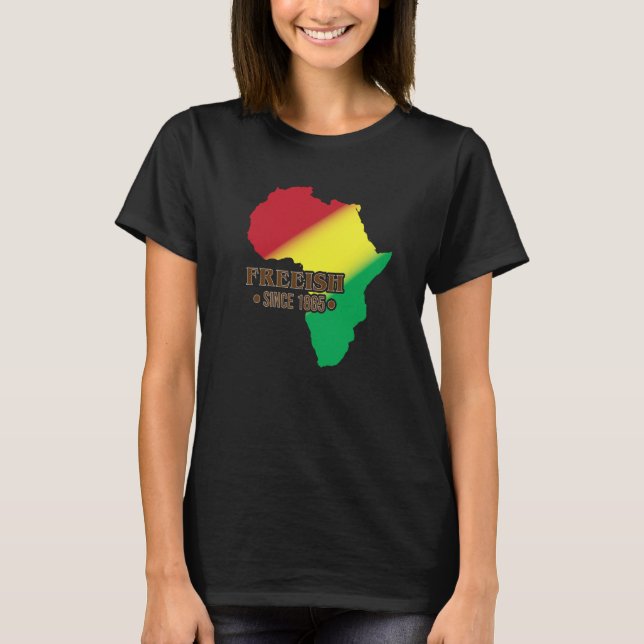 Black American History June Freeish 1865 African T Shirt (Framsida)