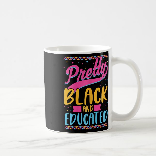 Black and Educated African American Black Girls Wo Kaffemugg (Höger)