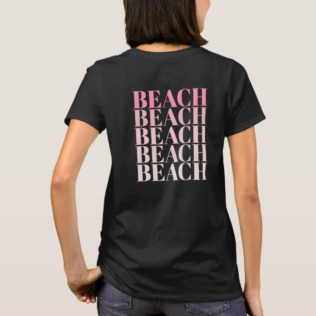 Black and Pink Beach Vibes Slogan  T Shirt (Baksida)
