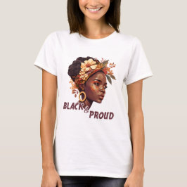 Black and Proud T Shirt
