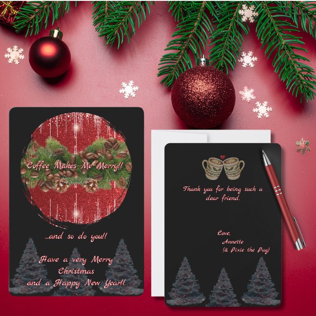 Black and Red "Coffee Makes Me Merry" Christmas Kort (Black and Red "Coffee Makes Me Merry" " ... and so do you!" Christmas Card with trees and mugs)
