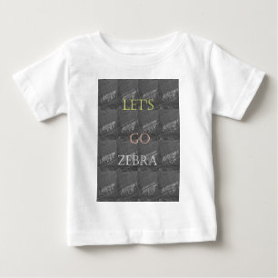 Black and White Lets Go Zebra Hakuna Matata motif Tee Shirt