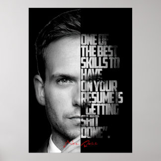 Black and white Mike Ross-citat Poster