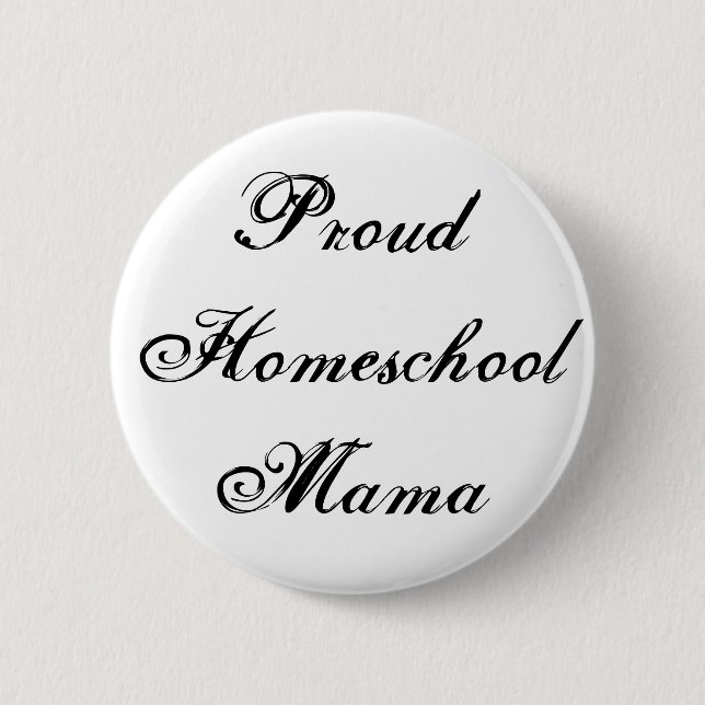 Black and White Proud Homeschool Mamma Knapp (Framsida)