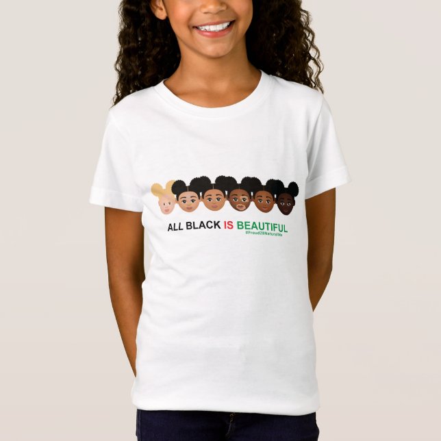 Black är vacker #Proud2BNaturalMe T Shirt (Framsida)