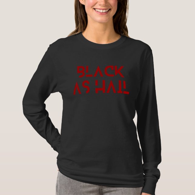 Black as Hail Michigan T Shirt (Framsida)