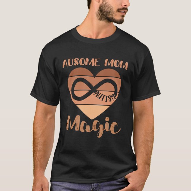 Black Autism Mom Ausome Mom Magic Autistic Infinit T Shirt (Framsida)