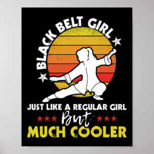 Black Bälte Girl - Karate Taekwondo Mixed Martial Poster