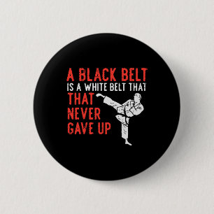 Black Bälte har aldrig gett upp Karate Taekwondo I Knapp
