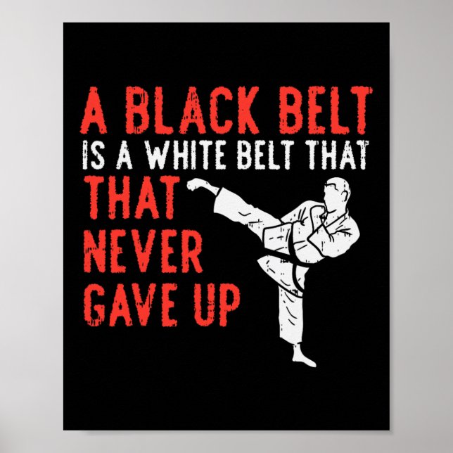 Black Bälte har aldrig gett upp Karate Taekwondo I Poster (Framsidan)