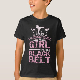 Black Bälte Karate Taekwondo Girl T Shirt
