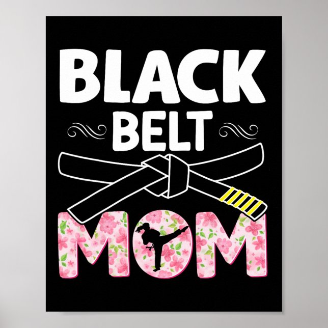 Black Bälte Mamma Blommigt Tkd Taekwondo Karate Ma Poster (Framsidan)