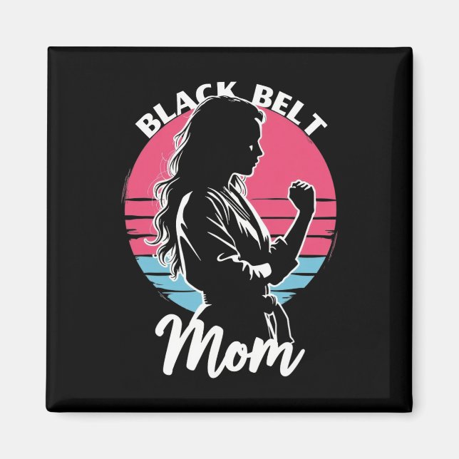 Black Bälte Mamma Martial Arts Karate Jiu-jitsu Ta Magnet (Framsidan)