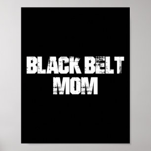Black Bälte Mamma Taekwondo Karate Martial Arts Mo Poster