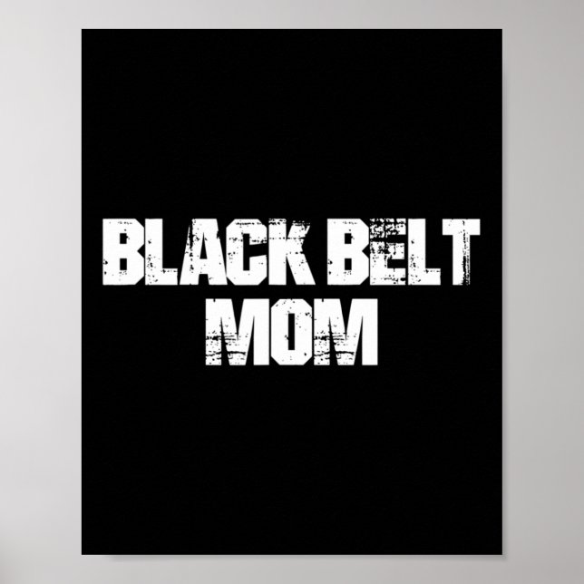 Black Bälte Mamma Taekwondo Karate Martial Arts Mo Poster (Framsidan)