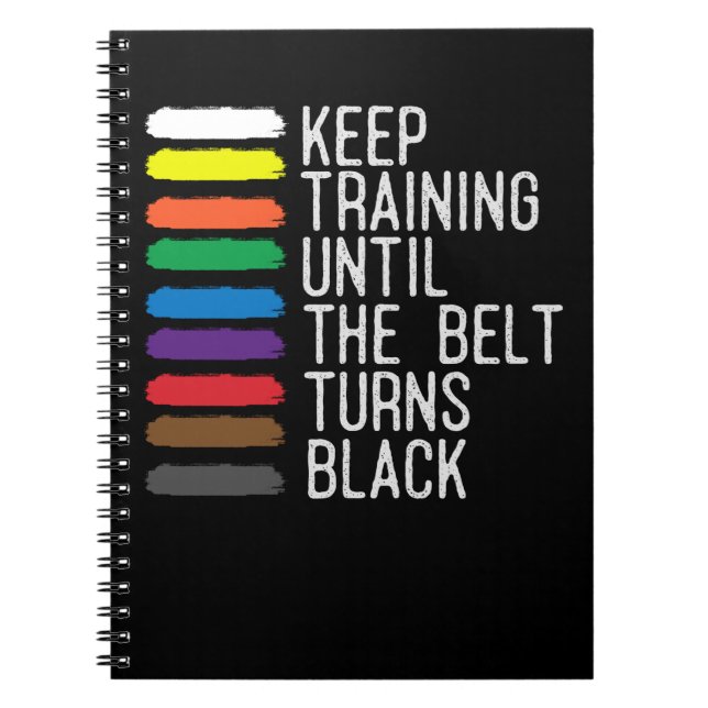 Black Bälte Motivation Taekwondo Jiu Jitsu Karate Anteckningsbok (Framsidan)