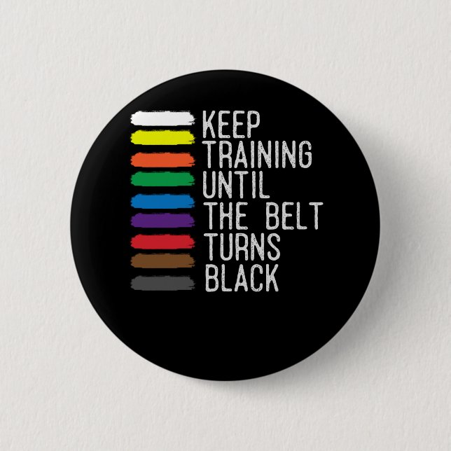 Black Bälte Motivation Taekwondo Jiu Jitsu Karate Knapp (Framsida)