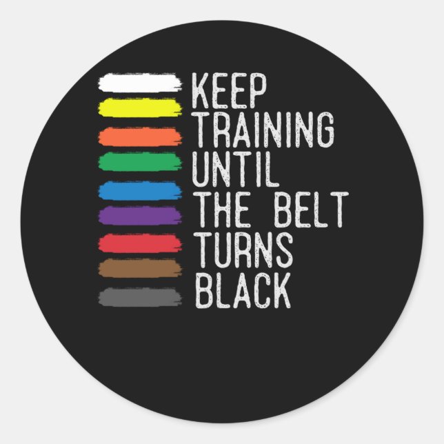 Black Bälte Motivation Taekwondo Jiu Jitsu Karate Runt Klistermärke (Framsida)