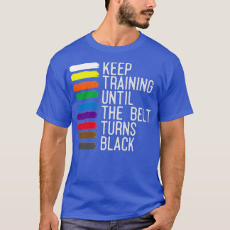 Black Bälte Motivation Taekwondo Jiu Jitsu Karate T Shirt
