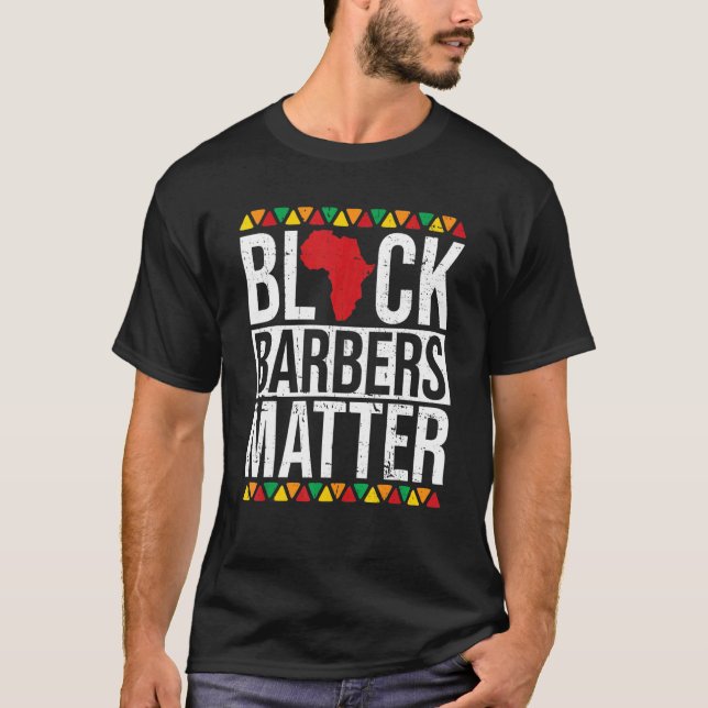 Black Barbers Matter African American Black Histor T Shirt (Framsida)