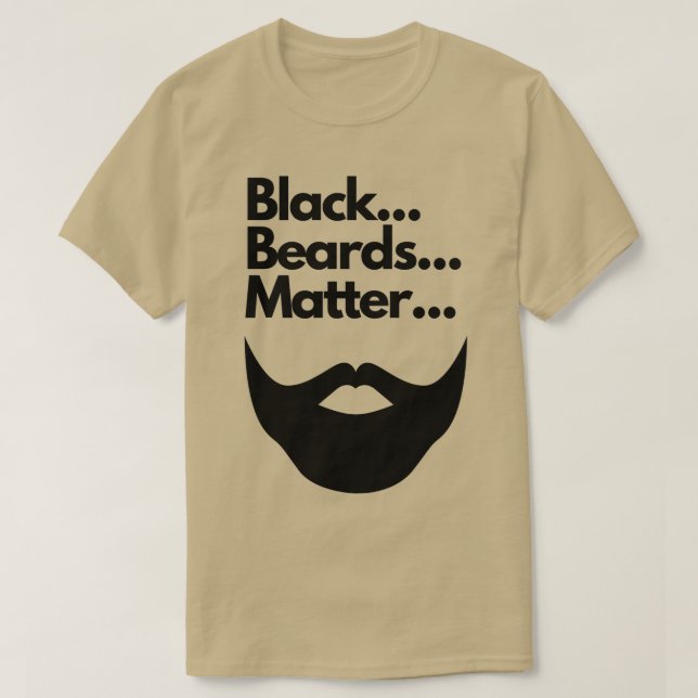 Black Beards Matter T Shirt (Design framsida)