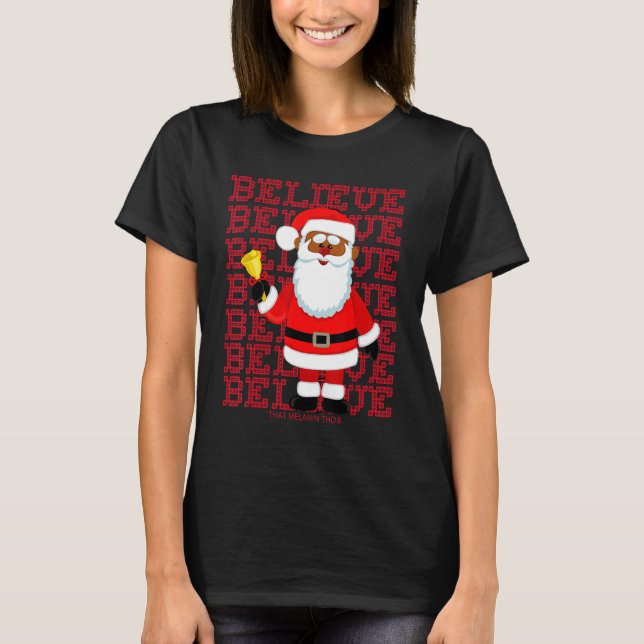 Black Believe Santa Claus Christmas African Americ T Shirt (Framsida)