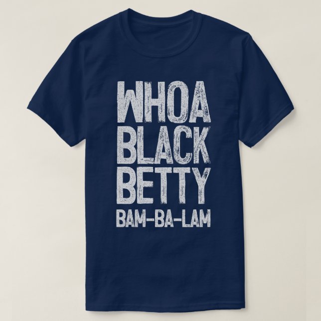 Black Betty Ram Sylt T Shirt (Design framsida)
