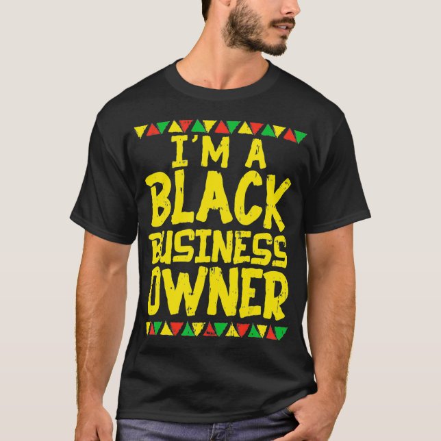 Black Business Owner Founder African American Prid T Shirt (Framsida)