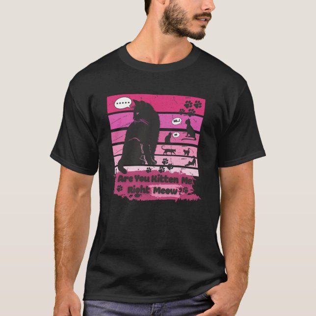 Black cat är du Kitten Me Höger Meow T Shirt (Framsida)