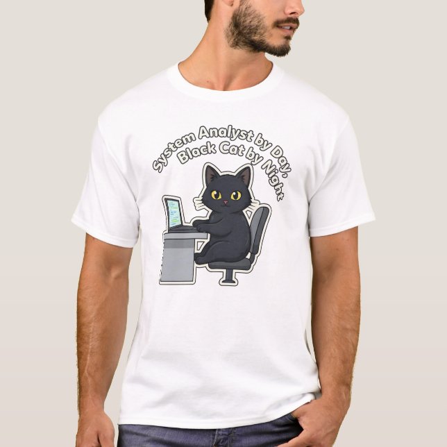 Black Cat Computer Systems Analyst Tech Quote T Shirt (Framsida)