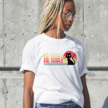 Black Cat Ew People, Dam t-shirt Funny, humor