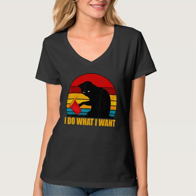Black Cat I Do What I Want T Shirt (Framsida)