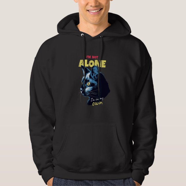 Black Cat I'm Not Alone for Cat Cat Parents Kitty  Hoodie (Framsida)