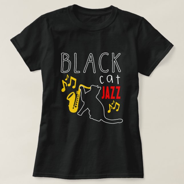 Black Cat Jazz Kitten Saxophone Musician Pet Gift T Shirt (Design framsida)