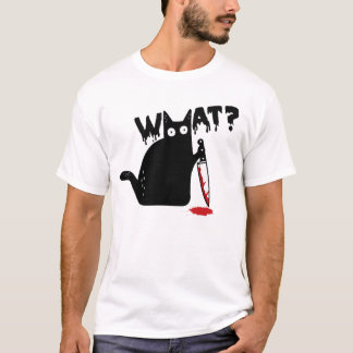 Black Cat Killer Ask What Halloween Knife Sarcasm T Shirt