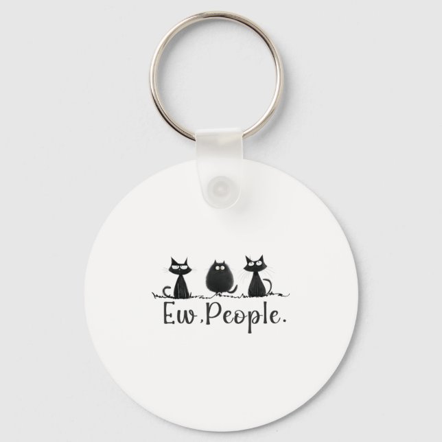 Black Cat Lover Grumpy Graphic Funny Coola Ew Peop Nyckelring (Framsida)