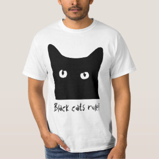 Black Cat Rule! T Shirt