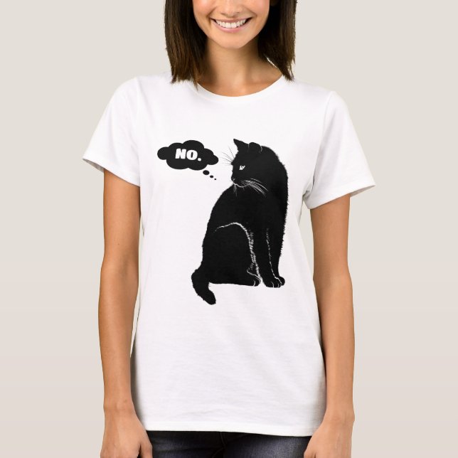 Black Cat Says No - Funny Cat Mom Cat Lover T Shirt (Framsida)