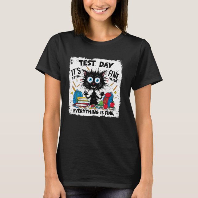 Black Cat Test Day All is Bra Testing Teac T Shirt (Framsida)