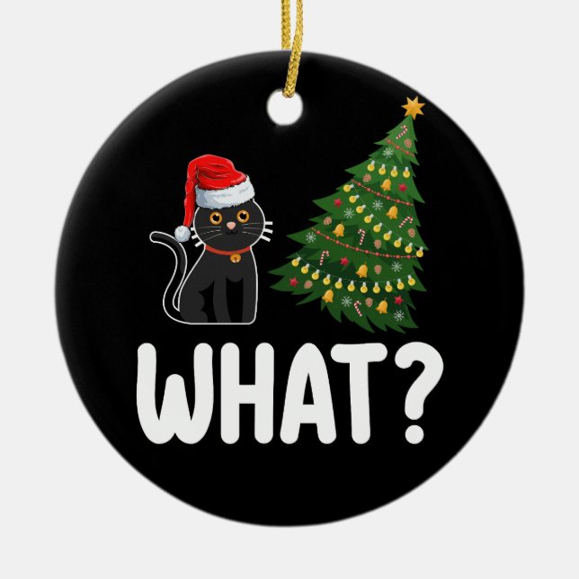 Black Cat What Pushing Julgran Funny Julgransprydnad Keramik (Framsidan)