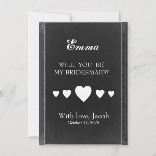 Black Chalkboard kommer du bli min bridesmaid Inbjudningar