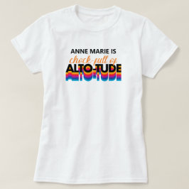 Black Chock Fullt of Alto-Tude T Shirt