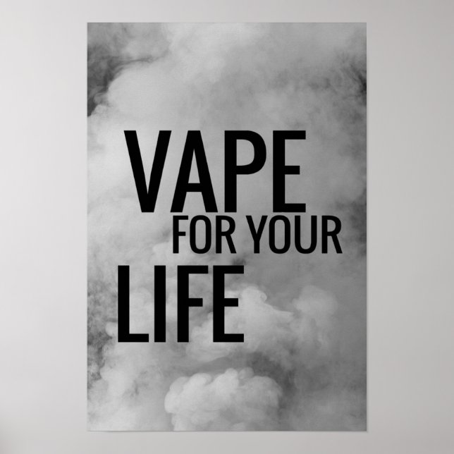 Black Clouds Vape for Life Poster utskrift (Framsidan)