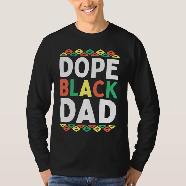Black Dad African American Black History Month Pri T Shirt (Framsida)