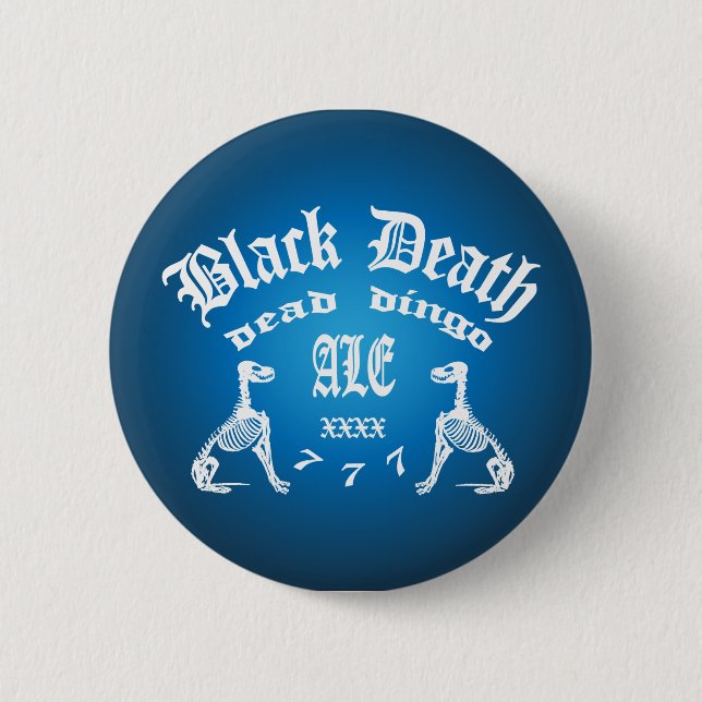 Black Death 777 - Dead Dingo Ale Knapp (Framsida)