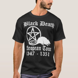 Black Death European Tour Funny Band Tour History T Shirt