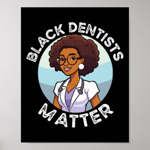 Black Dentist African American Tandvård Black Hans Poster