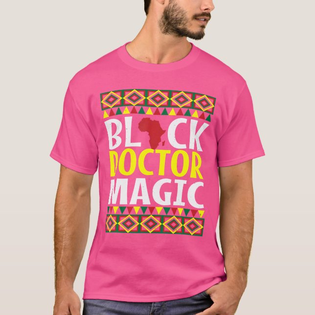 Black Doktor Magic Black History Month Blm Melanin T Shirt (Framsida)