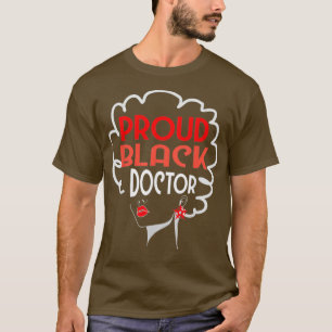 Black Doktor Women African American PhD MD Graduat T Shirt